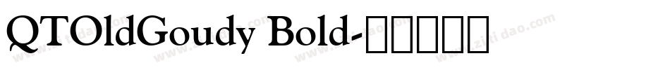QTOldGoudy Bold字体转换